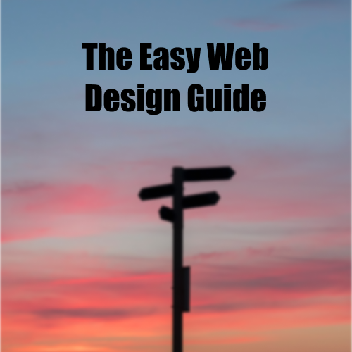 The Easy Web Design Guide