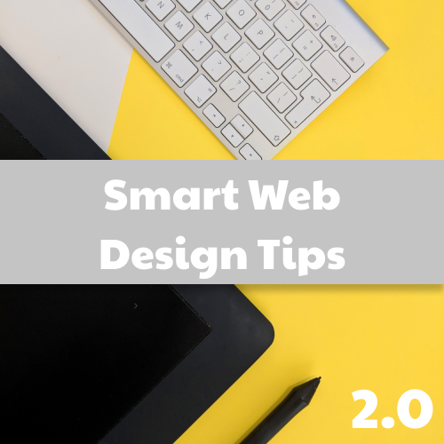 Smart Web Design Tips 2.0